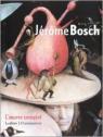 Jrme Bosch : L'oeuvre complet par Koldeweij