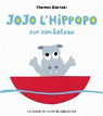 Jojo l'hippopo sur son bateau par Bisinski