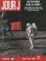 Jour J : Tome 1, Les Russes sur la Lune! par Duval
