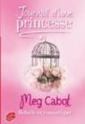 Journal d'une Princesse, Tome 6 : Une princesse rebelle et romantique par Cabot