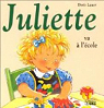 Juliette va à l'école par Lauer