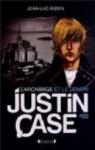 Justin Case, tome 2 : L'archange et le démon par Bizien