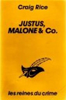 Justus, Malone & co par Rice