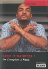 Keep it Gangsta ! De compton  Paris par Lakdar