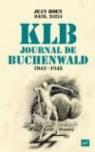KLB Journal de Buchenwald (1943-1945) par Hoen