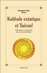 Kabbale extatique et Tsrouf par Lahy