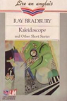 Kaleidoscope and other short stories par Bradbury
