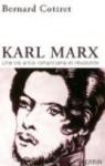 Karl Marx : Une vie entre romantisme et révolution par Cottret