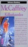 La Transe du crystal, tome 2 : Killashandra par McCaffrey