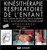 Kinsithrapie respiratoire de l'enfant : Les techniques de soins guides par l'auscultation pulmonaire (1CD audio) par Postiaux
