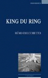 King du ring par Checchetto
