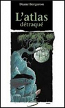 L'atlas dtraqu par Bergeron