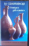 LA GRAUFESENQUE - Cramiques gallo-romaines par VERNHET