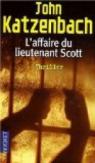 L'affaire du lieutenant Scott par Katzenbach
