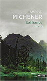 L'Alliance, tome 1  par Michener