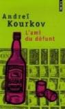 L'Ami du défunt par Kourkov