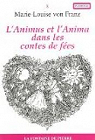 L'Animus et l'Anima dans les contes de fée par Franz