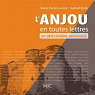 L'Anjou en toutes lettres par Deniel-Laurent