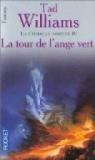 La Citadelle assige, tome 4 : La Tour de l'ange vert par Williams