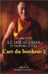 L'Art du bonheur, tome 2 par Dalaï-Lama
