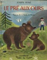 Le Pr aux ours par Peyr