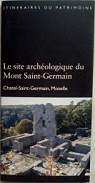 Le site archologique du Mont Saint-Germain par Fortin
