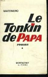 LE TONKIN DE PAPA