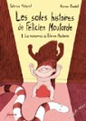Les sales histoires de Félicien Moutarde, tome 1 : La naissance de Félicien Moutarde par Melquiot