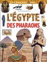 L'Egypte des Pharaons par Schwentzel