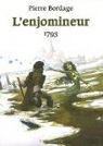 L'Enjomineur : 1793 par Bordage