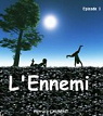 L'Ennemi par Laurent