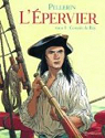 L'Epervier, tome 8 : Corsaire du roy par Pellerin