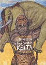 L'Epopée de Soundiata Keïta par Konaté