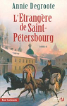 L'étrangère de Saint-Pétersbourg par Degroote