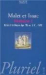 L'Histoire, tome 1 : Rome et le Moyen-Age : 735 av. J.-C.-1492 par Malet et Isaac