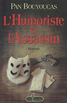 L'Humoriste et l'Assassin par Bouyoucas