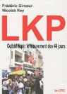 LKP Guadeloupe : le mouvement des 44 jours par Gircour
