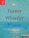 L'objet d'art - HS, n15 : Turner - Whistler - Monet par L`Objet d`Art