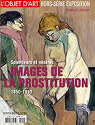 L'objet d'art - HS, n°91 : Splendeurs et misères, images de la prostitution par L'Objet d'Art