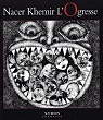 L'Ogresse  par Khemir