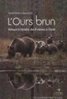 L'ours brun : Biologie et histoire des Pyrnes  l'Oural par Etienne