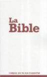 La Bible : Segond 21, L'original, avec des mots d'aujourd'hui par Société biblique de Genève