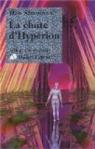 Le cycle d'Hypérion, tome 2 : La chute d'Hypérion  par Simmons