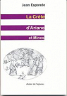 La Crète d'Ariane et Minos par Esponde