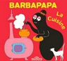 Barbapapa : La Cuisine par Tison