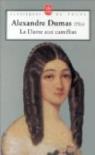La Dame aux camélias (roman) par Dumas fils