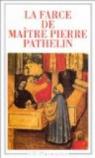 La Farce de matre Pierre Pathelin par Anonyme