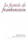 La fiance de Frankenstein par Manguel