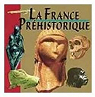 La France prhistorique par Jaulin