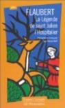 Trois contes : Un coeur simple - La lgende de Saint Julien l'Hospitalier - Hrodias par Flaubert